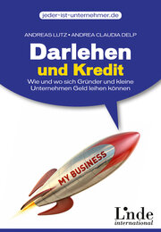 Darlehen und Kredit: Wie und wo sich Gründer und kleine Unternehmen Geld leihen können