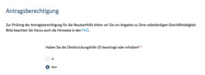 Hier wirst du nochmals darauf hingewiesen, dass ein Antrag auf Neustarthilfe den auf Überbrückungshilfe III ausschließt.
Wir sehen diesen gegenseitigen Ausschluss kritisch weil Selbstständige, soweit sie überhaupt einen Anspruch auf Neustarthilfe haben, sich de facto zwischen einem Zuschuss zum Lebensunterhalt und einem zu ihren fixen Betriebskosten entscheiden müssen.
Falls du solche Kosten in erheblicher Höhe hast, solltest du den Neustarthilfe-Antrag ggf. an dieser Stelle abbrechen und zunächst prüfen, ob und in welcher Höhe Anspruch auf Überbrückungshilfe III besteht.