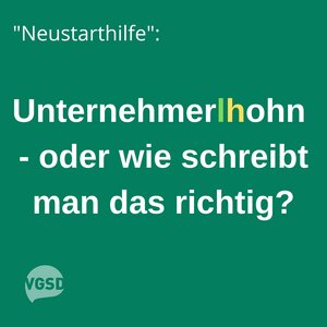 Ist die "Neustarthilfe" ein Unternehmerlohn oder doch eher ein "Unternehmerhohn"? Was ist jetzt richtig?