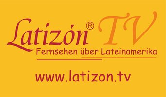 Latizón TV - Fersehsender zu Themen aus Lateinamerika