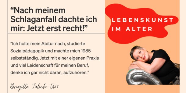 Wie lebst und arbeitest du als Selbstständige/r mit  über 60 Jahren?: Brigitte Jülich, Ü60: "Fit im Kopf zu bleiben - das schafft jeder!"